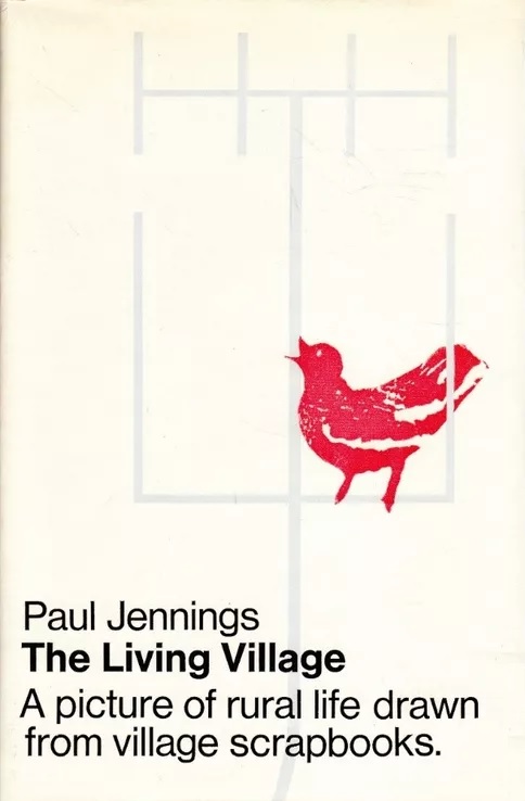 The living village: A report on rural life in England and Wales, based on actual village scrapbook,