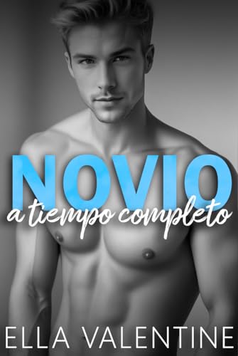 Portada de Novio a tiempo completo, de Ella Valentine