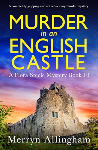 Murder in an English Castle (Flora Steele, #10)