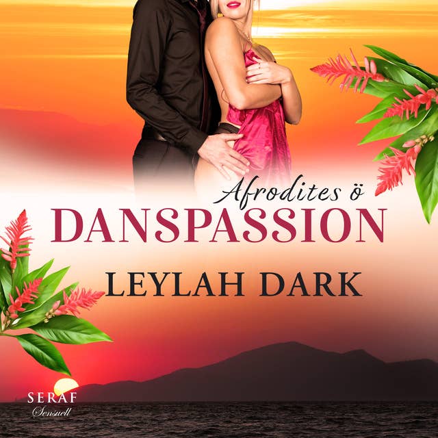 Danspassion (Afrodites ö, #4)