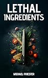 Lethal Ingredients
