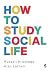How to Study Social Life by Russell Hitchings