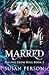 Marred (Falling From Hell #3)