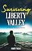 SURVIVING LIBERTY VALLEY: A...