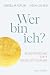 Wer bin ich by Anselm Grün