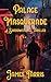 Palace Masquerade: A Chris ...