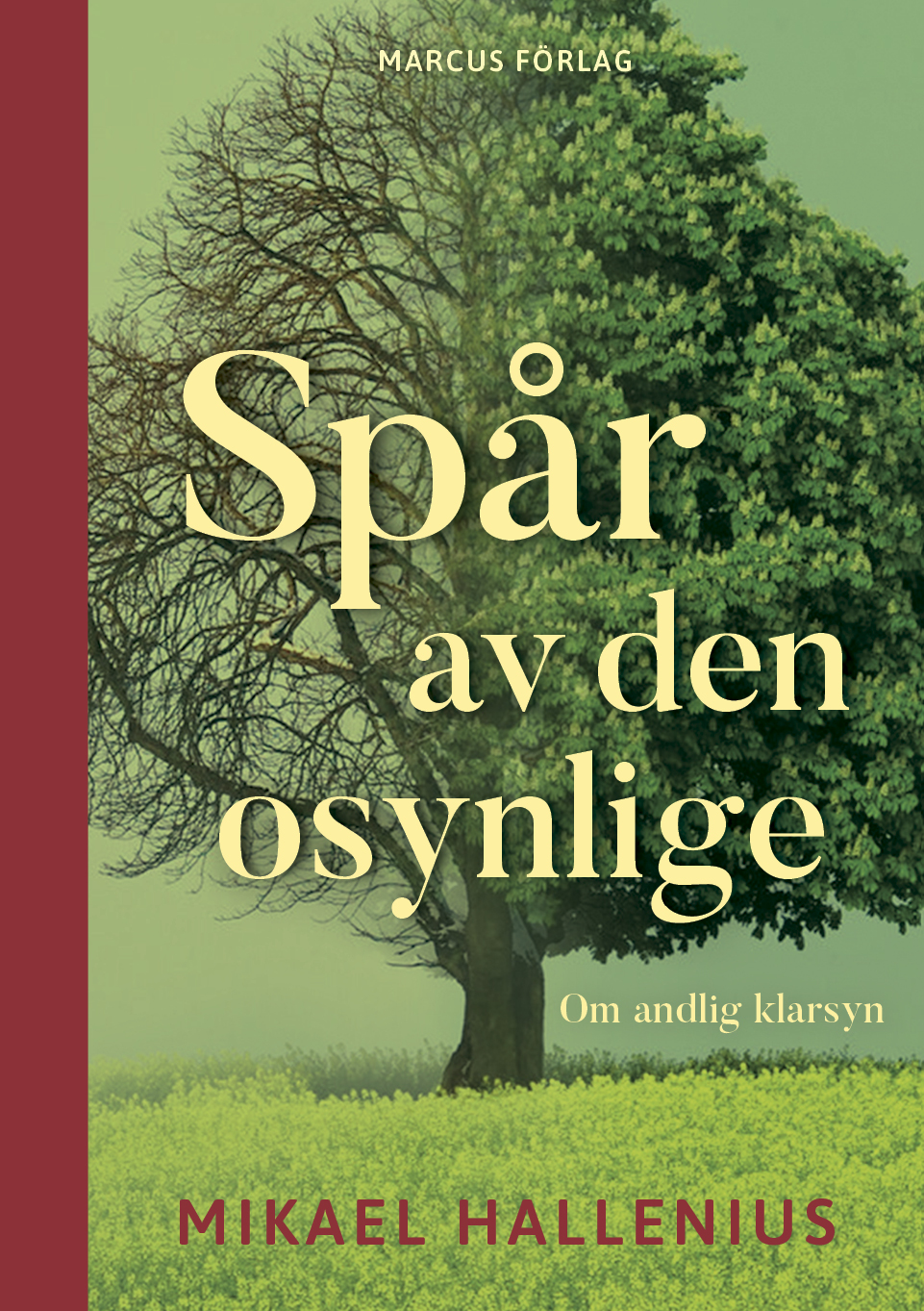 Spår av den osynlige: om andlig klarsyn