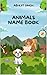 ANIMALS NAME BOOK by Abhijit Singh
