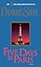 Five Days in Paris: A Novel