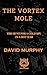 The Vortex Mole