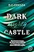 Dark mighty Castle (Dark Castle #9)