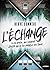 L'échange (French Edition)