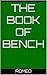 The Book of Bench by Romeo
