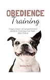Obedience Training: Puppy Power: A Comprehensive Guide to Training Your New Best Friend