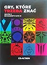 Gry, które trzeba...