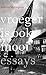 Vroeger is ook mooi: essays