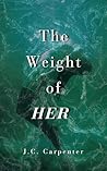 The Weight of HER