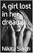 A girl lost in her dreams