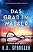 Das Grab im Wasser: Ein spa...