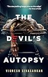 The Devil’s Autopsy by Vignesh Sivasankar