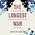The Longest War: A Psychoth...