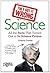 They Got It Wrong: Science: All the Facts that Turned out to be Science Fiction