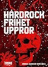 Hårdrock, frihet,...