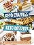 KETO CHAFFLES AND SEASONAL KETO DESSERTS by SEMPLICESAVOR