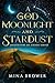 A God of Moonlight and Star...