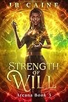 Strength of Will (Arcana #3)