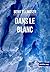 Dans le blanc