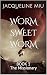 WORM SWEET WORM: Crime nove...