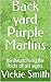 Back yard Purple Martins: B...