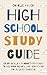 High School Study Guide: Study Skills and Productivity Hacks to Ace High School and Set You up for College Success (Teen Success)