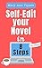 Self-Edit your Novel in 8 S...