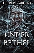 Under Bethel (The Under a Shattered Olympus Saga Book 1)