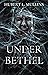Under Bethel (The Under a Shattered Olympus Saga Book 1)