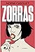 Zorras by Noemí Casquet