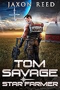 Tom Savage (Star Farmer #1)