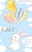 The Sunny Rabbit by Monique Seaton