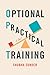 Optional Practical Training: A Novel