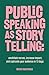 Public Speaking as Storytel...