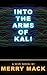 Into the arms of KALI