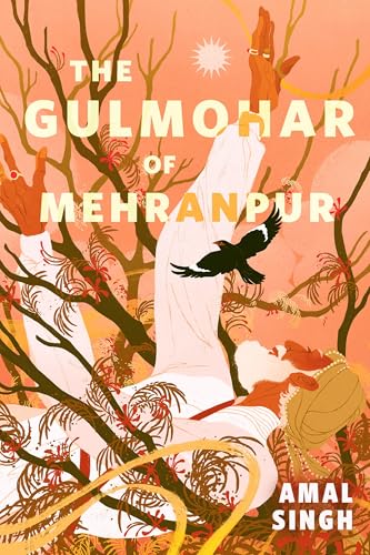 The Gulmohar of Mehranpur (Kindle Edition)