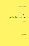 Délice et le fromager (Littérature Française)