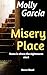 Misery Place