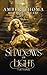 Shadows of Light: A Queen of Light Novella (Realms of Lore: Fae Book 4)