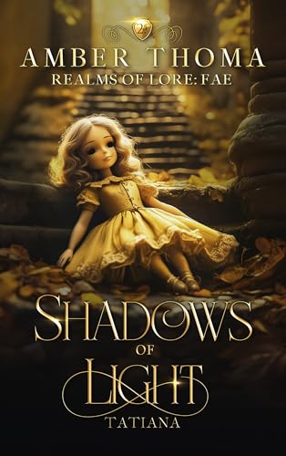 Shadows of Light: A Queen of Light Novella (Realms of Lore: Fae Book 4)