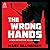 The Wrong Hands (Detective Miller #2)