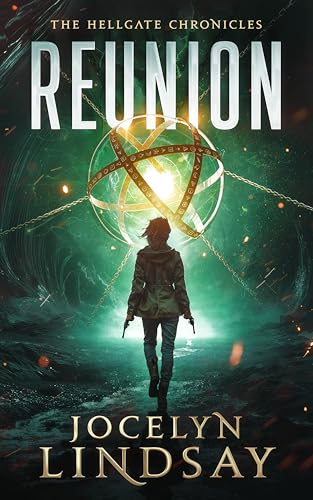 Reunion (The Hellgate Chronicles, #1)